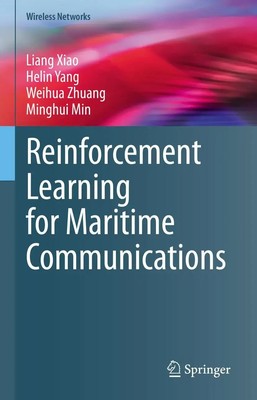Liang Xiao (u. a.) | Reinforcement Learning for Maritime Communications | Buch