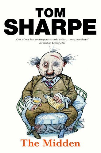 The Midden By Tom Sharpe. 9780099466536