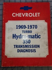 1969 1970 Chevrolet Hydramatic 350 Transmission Diagnosis Training Manual