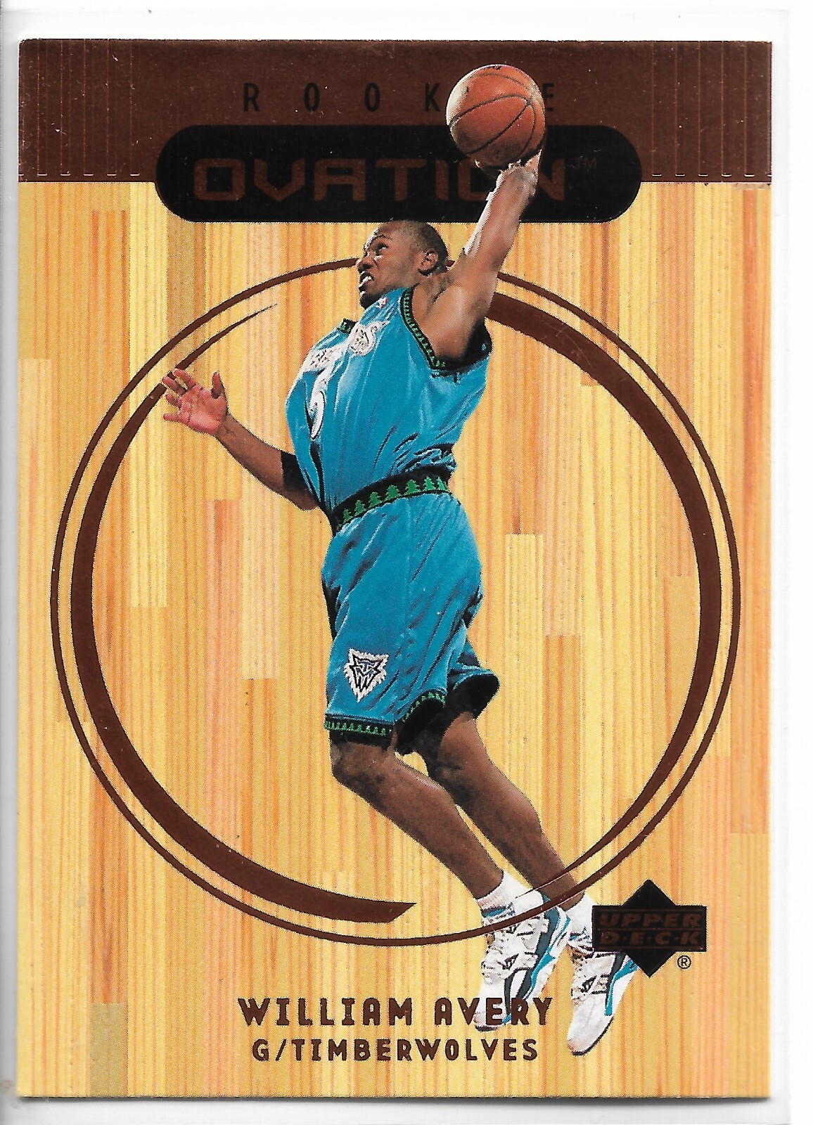 1999-00 UPPER DECK OVATION RC Rookie William Avery #74 Minnesota Timberwolves