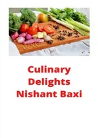 Nishant Baxi | Culinary Delights | Taschenbuch | Englisch | epubli