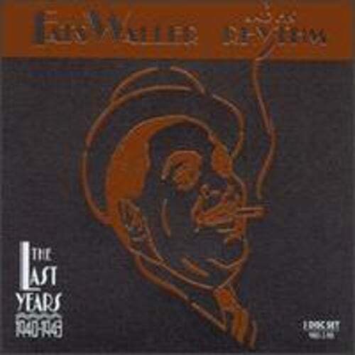 The Last Years (1940-1943) by Fats Waller: Used