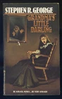 Grandma's Little Darling by Stephen R George-Zebra Books Paperback Original-1990
