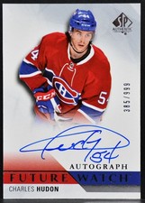 2015-16 SP Authentic Future Watch Auto Charles Hudon 251 RC Auto 385 /999