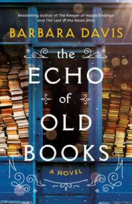 The Echo of Old Books: A Novel - Paperback By Davis, Barbara - VERY GOOD