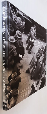 Sabine Weiss, die Städte, die Straße, die andere - Centre Pompidou 2018 - EO Signiert