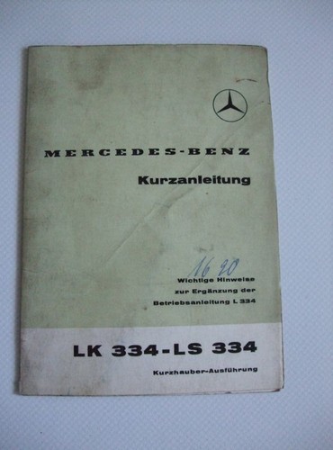 Mercedes Benz Kurzanleitung LK 334- LS 334 Kurzhauber Ausführung
