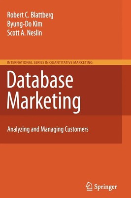 Database Marketing | Analyzing and Managing Customers | Blattberg (u. a.) | Buch