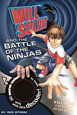 Will Solvit: The Battle of the Ninjas (Will Solvit Nove by Storm, Zed 144540463X