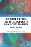 Rethinking Privilege And Social Mobility In Middle-Class Migration | Taschenbuch
