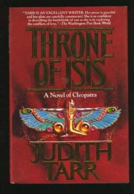 Throne of Isis - Hardcover By Tarr, Judith - VERY GOOD