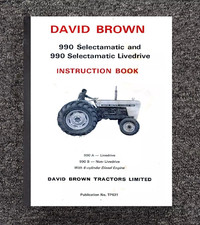 Tractor Operator Manual Fits Case David Brown 990 A & 990 B Selectamatic S990