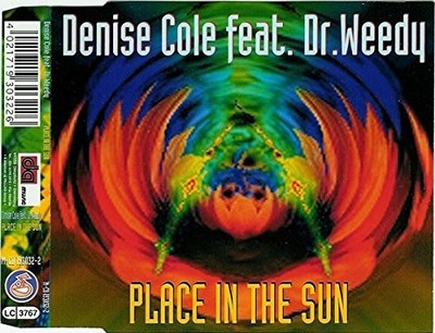 Denise Feat.Dr.Weedy Cole Place in the Sun (CD)