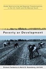 Tardanico - Poverty or Development   Global Restructuring and Regional - X555z
