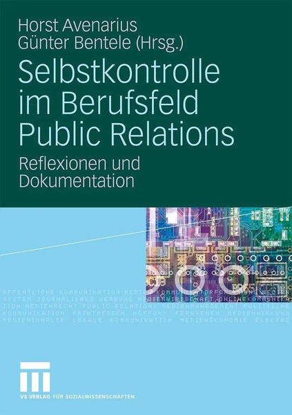 Selbstkontrolle Im Berufsfeld Public Relations Reflexionen Und Dokumentation-image