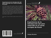 Sergey Biryukov | Experiencia De La IntroduccióN Del Pino Retorcido En El...