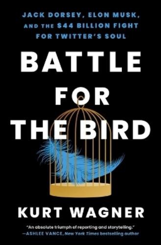 Kurt Wagner Battle for the Bird (Tascabile)