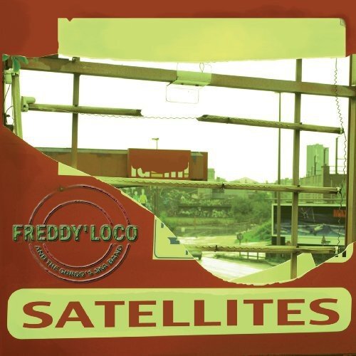 Freddy Loco Satellites (CD)