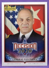 Decision 2020 Ser 2 GOLD FOIL DALLAS CARD SHOW PARALLEL #582 General Gus Perna