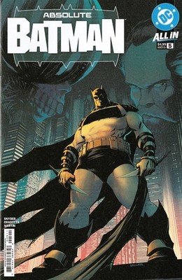 ABSOLUTE BATMAN #5 (2024) SNYDER / DRAGOTTA ART & COVER ~ 1ST PRINT ~ UNREAD NM