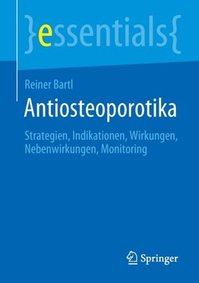 Bartl - Antiosteoporotika   Strategien Indikationen Wirkungen Neben - X555z