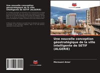 Merouani Amar | Une Nouvelle Conception GéOstratéGique De La Ville...
