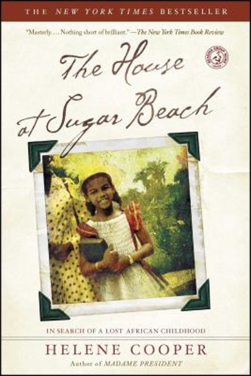 The House at Sugar Beach : In Search of a Lost African ChildhoodFree US Delivery | ISBN:0743266250