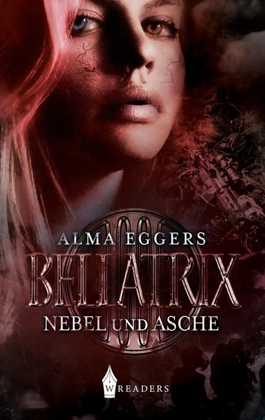 Alma Eggers | Bellatrix | Taschenbuch | Deutsch (2021) | Nebel Und Asche-image