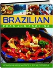 Brazilian Food and Cooking (hardcover)