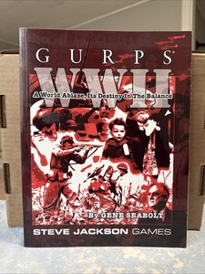 GURPS RPG: WWII A World Ablaze, Its Destiny In The Balance Softcover