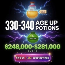    [Adopt me]   330-340 age up potion +  $248...