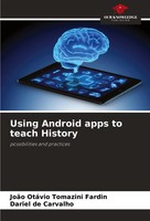JoãO OtáVio Tomazini Fardin (U. A.) | Using Android Apps To Teach History | Buch