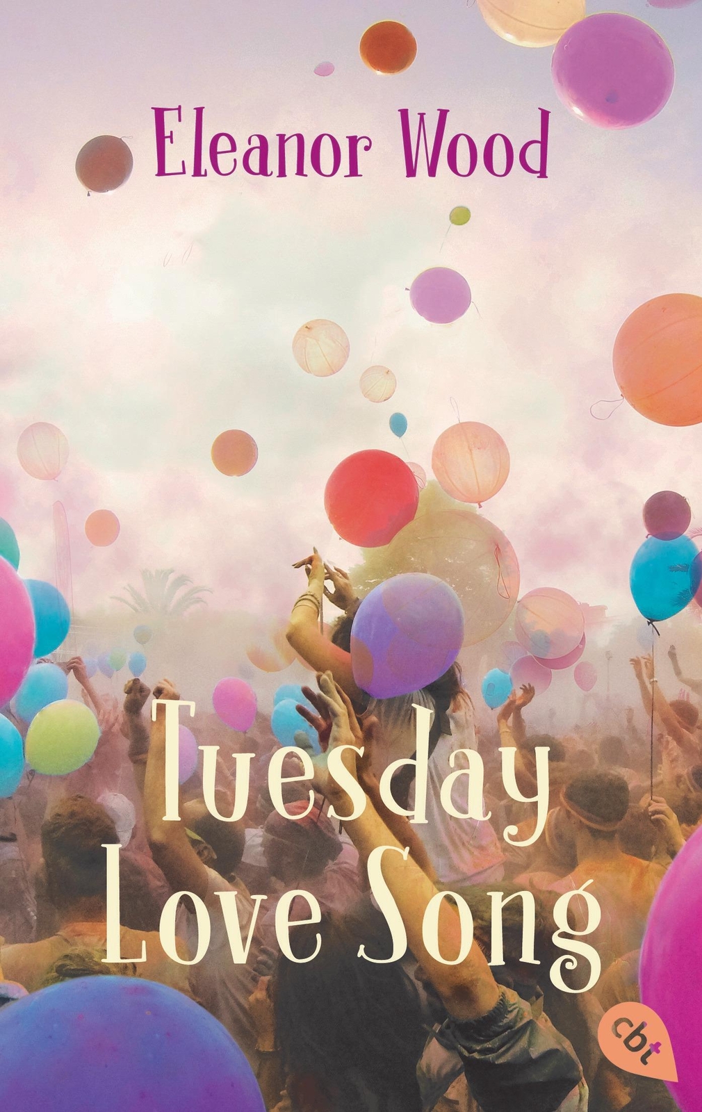Thumbnail - Tuesday Love Song | Eleanor Wood | Taschenbuch | 320 S. | Deutsch |