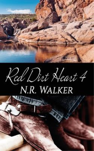 N R Walker Red Dirt Heart 4 (Tascabile) Red Dirt Heart