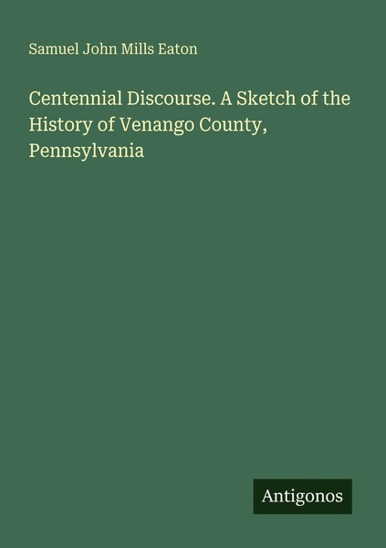 Samuel John Mills Eaton | Centennial Discourse. A Sketch Of The History Of...-image