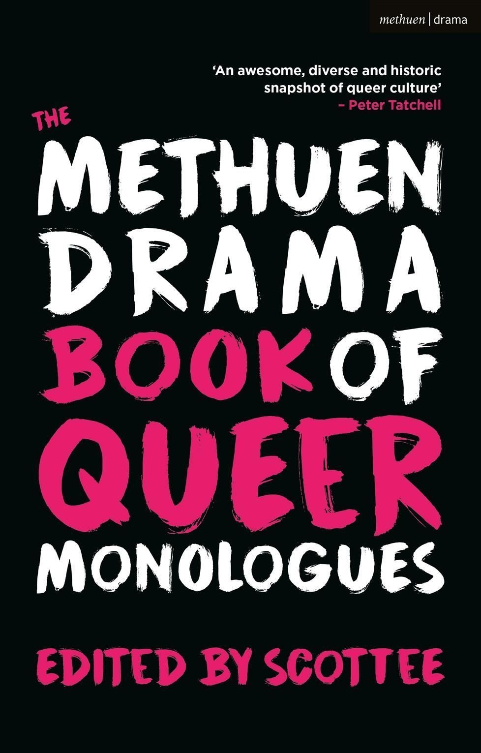 The Methuen Drama Book of Queer Monologues (Paperback Book)