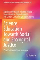Science Education Towards Social And Ecological Justice Matthew Weinstein