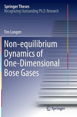 Tim Langen | Non-equilibrium Dynamics of One-Dimensional Bose Gases | Buch | xv