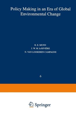 R. E. Munn | Policy Making in an Era of Global Environmental Change | Buch