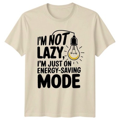 Im Not Lazy Im Just On T-Shirt Introvertiert Humor Geburtstag Geschenk für Sie und Ihn