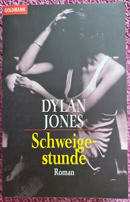 Dylan Jones - Schweigestunde | Buch Roman  