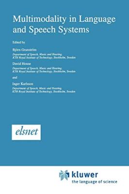 Multimodality in Language and Speech Systems                                   