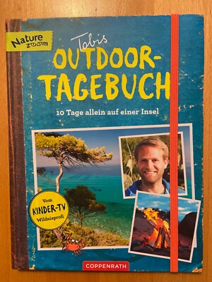 Tobis Outdoor-Tagebuch, 10 Tage allein auf einer Insel, Nature zoom, Coppenrath