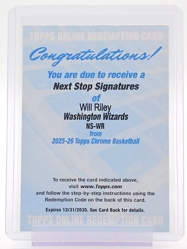 2025 Topps Chrome Will Riley Next Stop Signatures (RAW)
