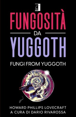 Neues Buch - Howard P. Lovecraft - Yuggoth Pilz - Pilze From Yuggoth - T