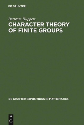 Character Theory of Finite Groups by Bertram Huppert (English) Hardcover Book