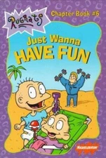 Just Wanna Have Fun; Rugrats Chapter Bo- 9780689831317, Sarah Willson, paperback