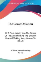 William Joseph Bramley-Moore | The Great Oblation | Taschenbuch | Englisch