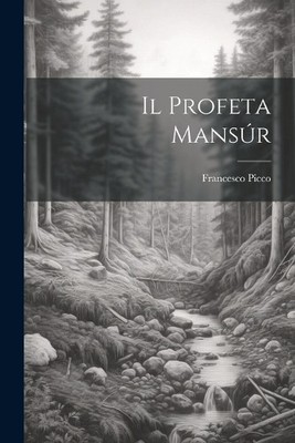 Francesco Picco Il Profeta Mansúr (Paperback) (UK IMPORT)