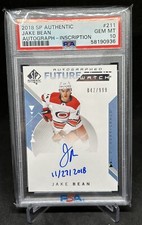 2018-19 UD SP Authentic Future Watch Auto INSCRIBED Jake Bean /999 PSA 10